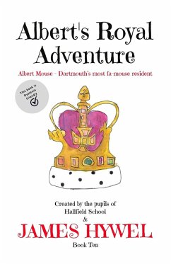 Albert's Royal Adventure (The Adventures of Albert Mouse, #10) (eBook, ePUB) - Hywel, James