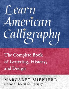 Learn American Calligraphy (eBook, ePUB) - Shepherd, Margaret