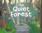 The Quiet Forest (eBook, ePUB)