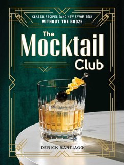 The Mocktail Club (eBook, ePUB) - Santiago, Derick