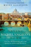 Saving Michelangelo's Dome (eBook, ePUB)