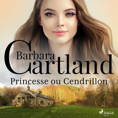 Princesse ou Cendrillon (MP3-Download) - Cartland, Barbara