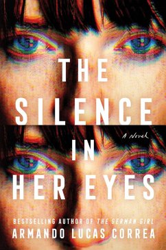 The Silence in Her Eyes (eBook, ePUB) - Correa, Armando Lucas