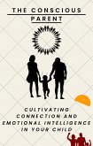 The Conscious Parent (eBook, ePUB)