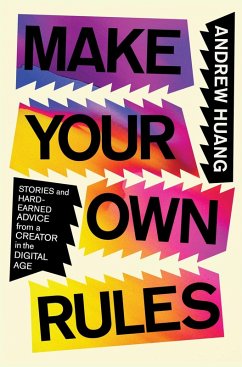 Make Your Own Rules (eBook, ePUB) - Huang, Andrew