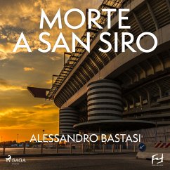Morte a San Siro. Milano, il mistero di villa Pozzi (MP3-Download) - Bastasi, Alessandro