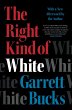 The Right Kind of White (eBook, ePUB) - Bild 1