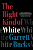 The Right Kind of White (eBook, ePUB)