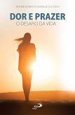 Dor e Prazer (eBook, ePUB) Dor e Prazer (eBook, ePUB)