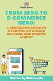 From Zero to E-Commerce Hero (eBook, ePUB)