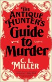 The Antique Hunter's Guide to Murder (eBook, ePUB)