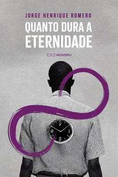 Cover Quanto dura a Eternidade (eBook, ePUB)