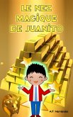 Le nez magique de Juanito (eBook, ePUB)