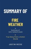 Summary of Fire Weather by John Vaillant: A True Story from a Hotter World (eBook, ePUB)