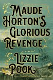 Maude Horton's Glorious Revenge (eBook, ePUB)