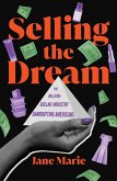 Selling the Dream (eBook, ePUB)