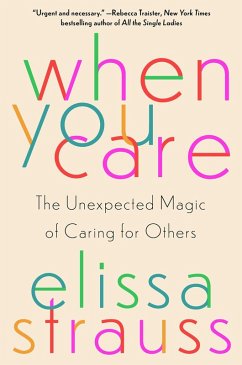 When You Care (eBook, ePUB) - Strauss, Elissa
