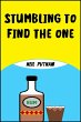 Stumbling to Find the One (eBook, ePUB) - Bild 1