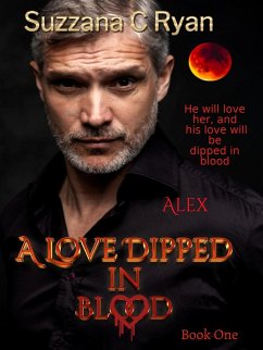 A Love Dipped in Blood (The Elite 100, #1) (eBook, ePUB) - Ryan, Suzzana C