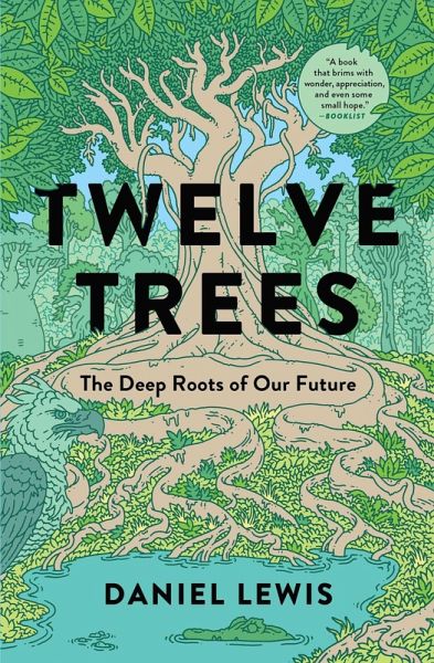 Twelve Trees (eBook, ePUB) Twelve Trees (eBook, ePUB)
