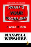 What's Your Problem? A Game of Truth (eBook, ePUB) What's Your Problem? A Game of Truth (eBook, ePUB)