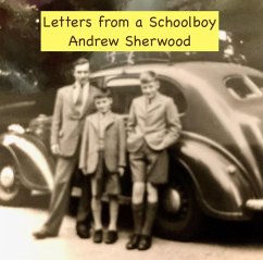 Letters from a Schoolboy (eBook, ePUB) - Sherwood, Andrew