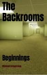 Backrooms Beginnings (eBook, ePUB) - Bild 1