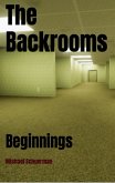 The Backrooms Beginnings (eBook, ePUB)