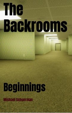 The Backrooms Beginnings (eBook, ePUB) - Books, Fandom