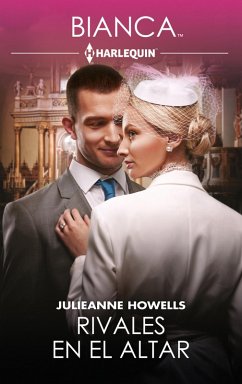 Rivales en el altar (eBook, ePUB) - Howells, Julieanne