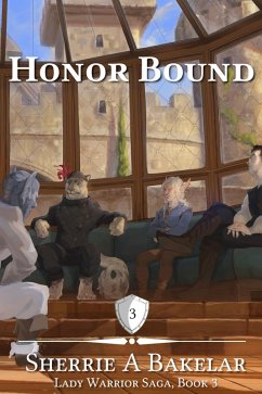 Honor Bound (Lady Warrior Saga, #3) (eBook, ePUB) Cover Honor Bound (Lady Warrior Saga, #3) (eBook, ePUB)