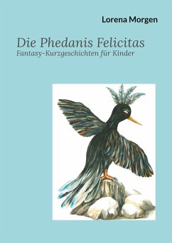 Die Phedanis Felicitas (eBook, ePUB)