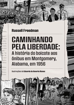 Caminhando pela liberdade (eBook, ePUB) - Freedman, Russell