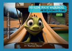 Der kleine Drache Wackldackel und die Schildkröte Torkel (eBook, ePUB)