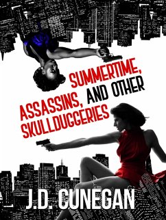 Cover Summertime, Assassins, and Other Skullduggeries (eBook, ePUB)