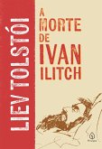 A morte de Ivan Ilitch (eBook, ePUB)