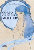 Corpo Celeste de Mulher (eBook, ePUB)