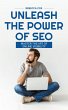 Unleash The Power of SEO: Master The... - Bild 1