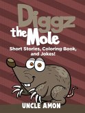 Diggz the Mole (Fun Time Reader) (eBook, ePUB)