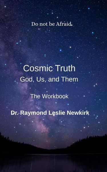 Cosmic Truth: God, Us, and Them (Cosmic Truth God, Us and Them, #2) (eBook, ePUB) Cosmic Truth: God, Us, and Them (Cosmic Truth God, Us and Them, #2) (eBook, ePUB)