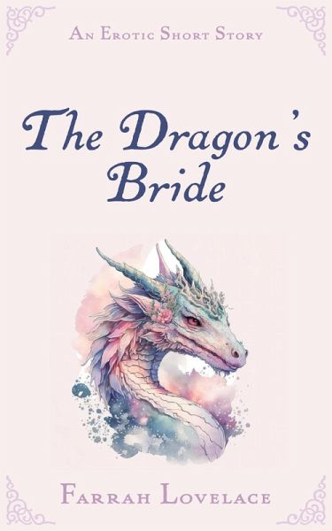 The Dragon's Bride (eBook, ePUB) The Dragon's Bride (eBook, ePUB)