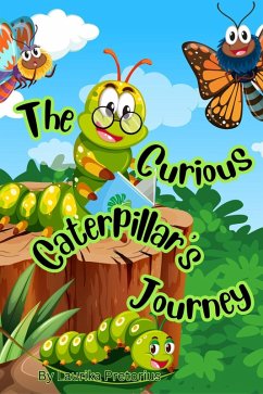 Cover The Curious Caterpillar's Journey (eBook, ePUB)