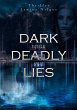 Dark Deadly Lies - Bild 1