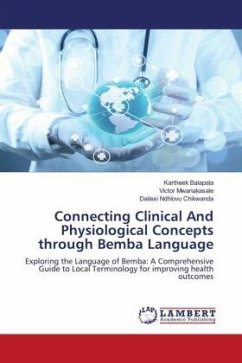 Connecting Clinical And Physiological Concepts through Bemba Language - Balapala, Kartheek;Mwanakasale, Victor;Ndhlovu Chikwanda, Dailesi