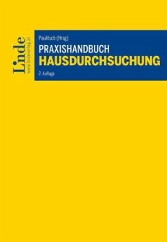 Praxishandbuch Hausdurchsuchung - Gapp, Walter;Salomonowitz, Sascha;Thyri, Peter;Paulitsch, Heidemarie