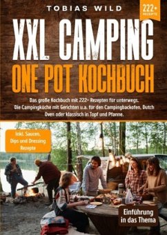 XXL Camping One Pot Kochbuch - Wild, Tobias