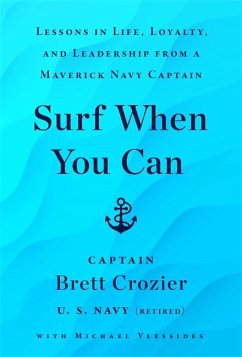 Surf When You Can - Crozier, Brett