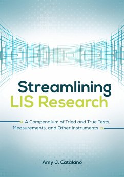 Streamlining LIS Research (eBook, PDF) - Catalano, Amy J.