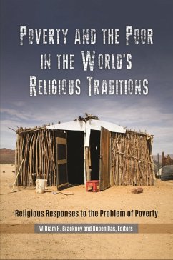 Poverty and the Poor in the World's Religious Traditions (eBook, PDF)