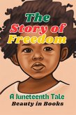 The Story of Freedom (eBook, ePUB)